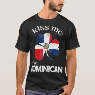 Distress Kiss Me I'm Dominican Shamrock St T-Shirt