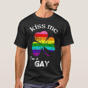 Distress Kiss Me I'm Gay Shirt St. Patrick's Day L