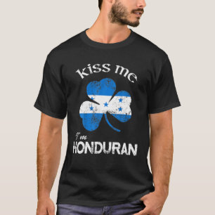 Distress Kiss Me I'm Honduran Shamrock St. Patrick T-Shirt