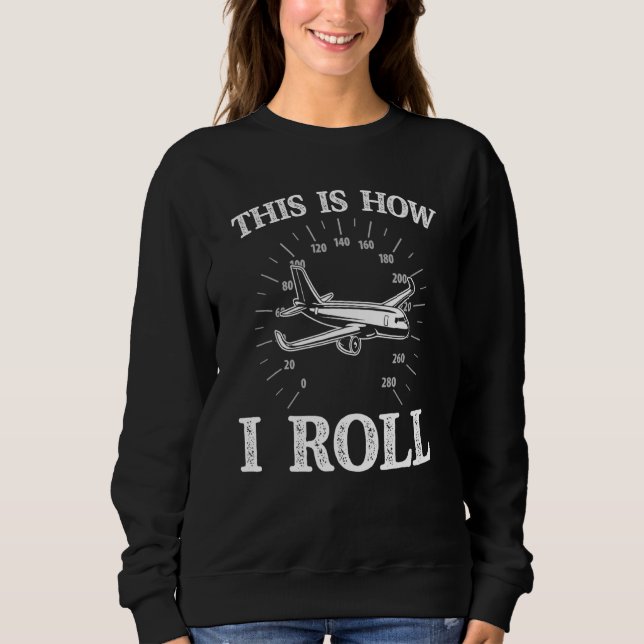 Distressed Aeroplane Aircraft Pilot Flying Plane A Sweatshirt (Front)