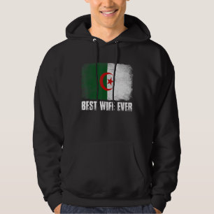 Distressed Algeria Flag Best Wife Ever Family Hoodie