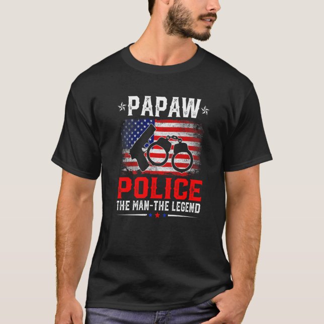 Distressed American Flag Papaw Police The Legend R T-Shirt (Front)