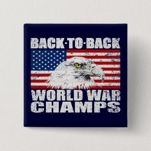 Distressed Back To Back World War Champs 15 Cm Square Badge