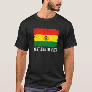 Distressed Bolivia Flag Best Auntie Ever Patriotic T-Shirt
