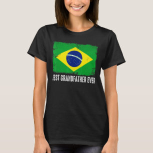 Distressed Brazil Flag Best Grandfather Ever Patri T-Shirt