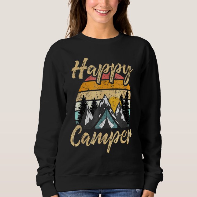 Distressed Camping Hiking Present Happy Camper Sweatshirt (Front)