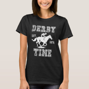 Distressed Derby Time Est 1875 Horse Racing Kentuc T-Shirt