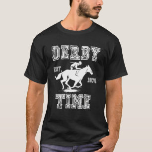 Distressed Derby Time Est 1875 Horse Racing Kentuc T-Shirt