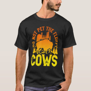 Distressed Do Not Pet The Fluffy Cows Vintage Biso T-Shirt