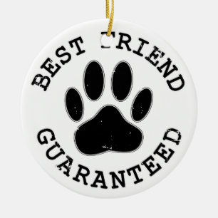 Distressed Dog Paw Best Friend Guaranteed Ceramic Tree Decoration