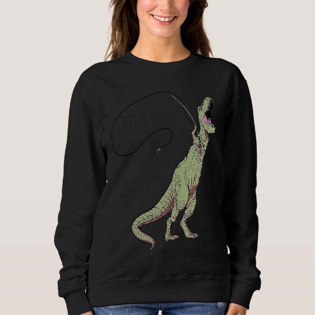 Distressed Fishing Trex  Quote fisherman Sweatshirt (Front)