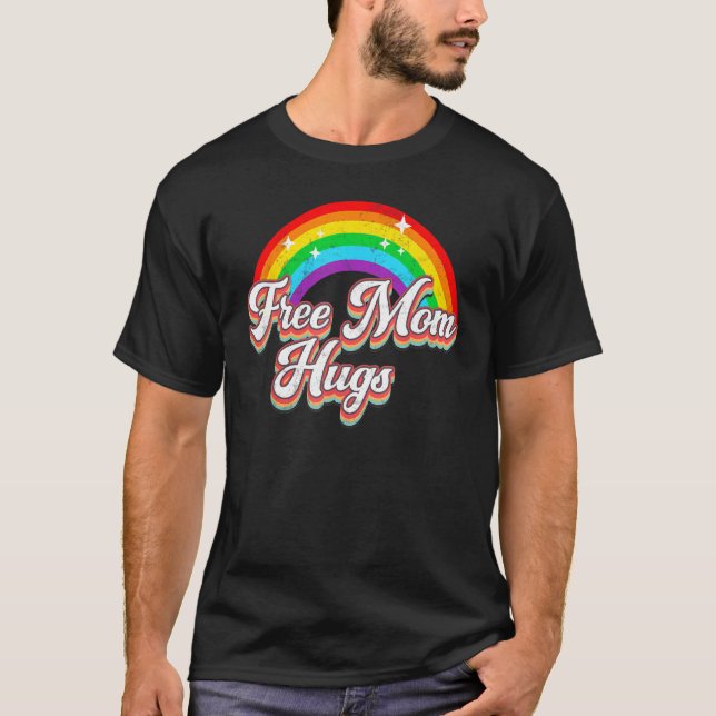 Distressed Free Mom Hugs Rainbow Heart LGBT Gay Pr T-Shirt (Front)
