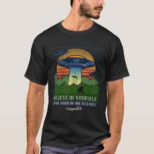 Distressed Fx Believe In Yourself Alien Sasquatch T-Shirt
