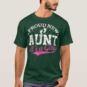 Distressed Gender Reveal Proud New Aunt It's A Gir T-Shirt
