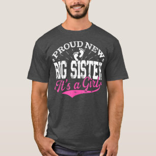 Distressed Gender Reveal Proud New Big Sister It's T-Shirt