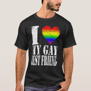 Distressed Grunge Worn Out I Love My Gay Best Frie T-Shirt