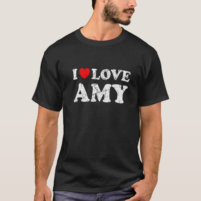 Distressed Grunge Worn Out Style I Love Amy T-Shirt (Front)