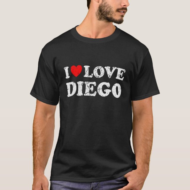 Distressed Grunge Worn Out Style I Love Diego T-Shirt (Front)