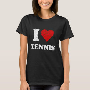 Distressed Grunge Worn Out Style I Love Tennis T-Shirt