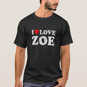 Distressed Grunge Worn Out Style I Love Zoe   T-Shirt
