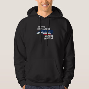 Distressed I'm From North Carolina State Nothing S Hoodie
