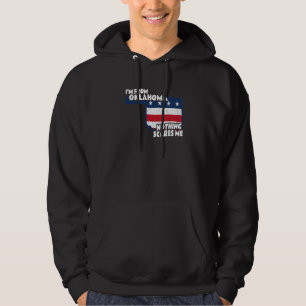 Distressed I'm From Oklahoma Home State Ok Nothing Hoodie