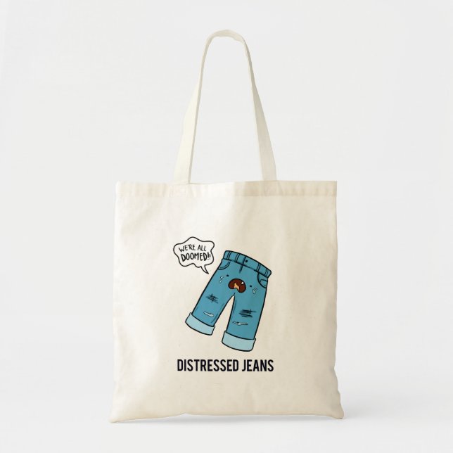 Distressed Jeans Fashion Pun Tote Bag (Front)
