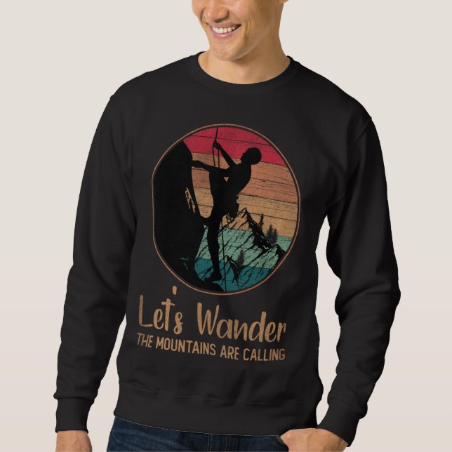 Distressed Let s Wander Mountains Are Calling Sweatshirt (Front)