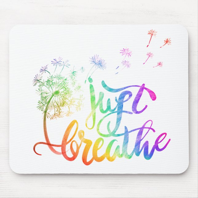 Distressed lettering- Just breathe |  dandelion    Mouse Pad (Front)