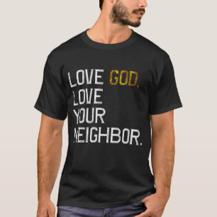 Distressed Love God Love Your Neighbour, Jesus Liv T-Shirt