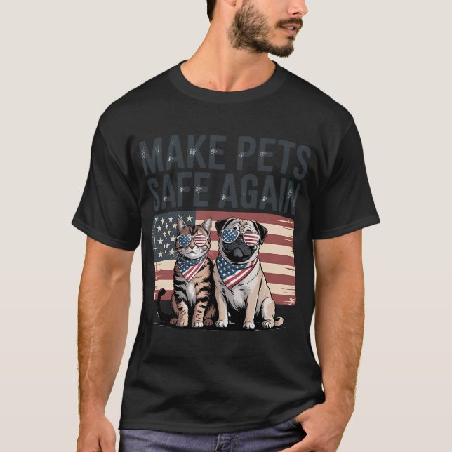 Distressed Patriotic Make Pets Safe Again Cat Pug  T-Shirt (Front)