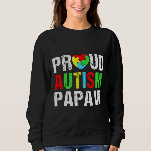 Distressed Proud Autism Papaw Heart Family Matchin Sweatshirt (Front)