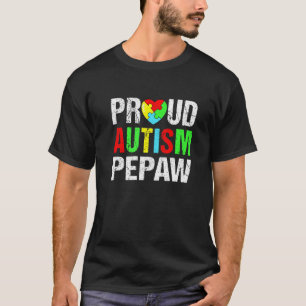 Distressed Proud Autism Pepaw Heart Family Matchin T-Shirt