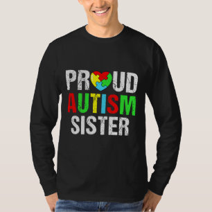 Distressed Proud Autism Sister Heart Family Matchi T-Shirt