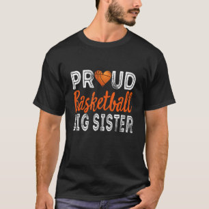 Distressed Proud Basketball Big Sister Women Mothe T-Shirt