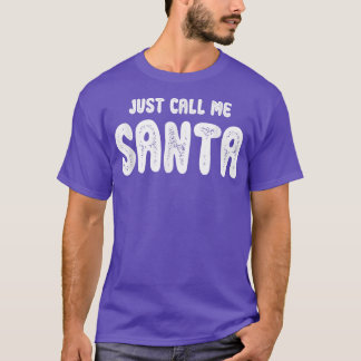 Distressed Quote call Santa Pregnancy Announcement T-Shirt