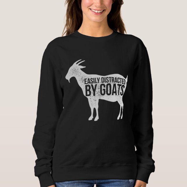 Distressed Quote Easily Distracted Retro Goats Sweatshirt (Front)