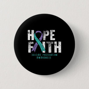 Distressed Quote Faith Hope Suicide Prevention Awa 6 Cm Round Badge
