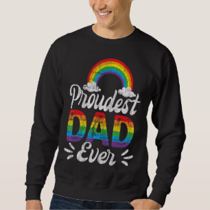 Distressed Rainbow Proudest Dad Ever Lgbt Lesbian Sweatshirt