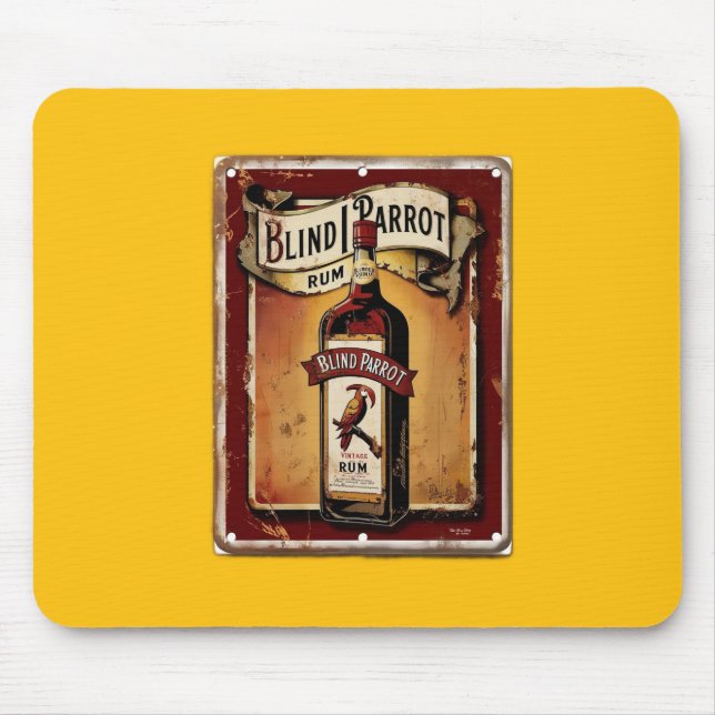 Distressed Sign Advertising BLIND PARROT RUM  Mouse Pad (Front)