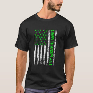 Distressed Usa Flag Quote Liver Transper T-Shirt