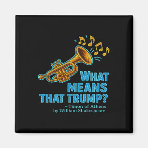 Distressed What Means Trump Timon Athens Shakespea Magnet