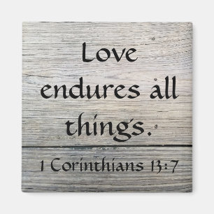 Distressed wood photo with Corinthians quote Magnet