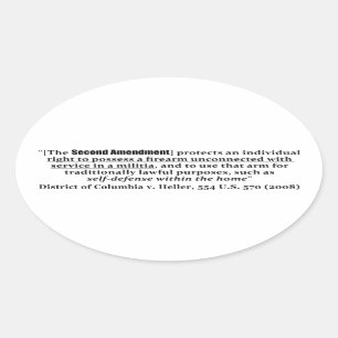 District of Columbia v Heller, 554 U.S. 570 2008 Oval Sticker