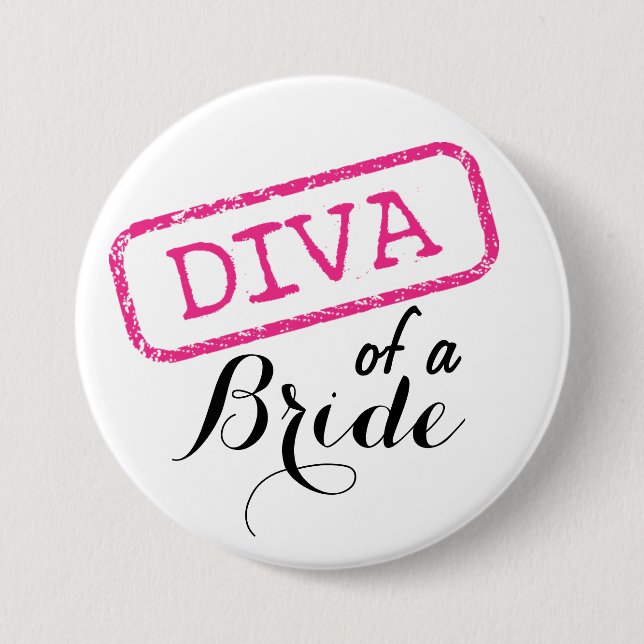 "DIVA" of a Bride 7.5 Cm Round Badge (Front)