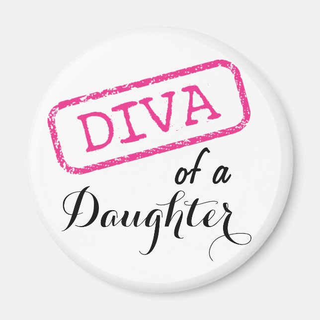 DIVA of a Daughter Magnet (Front)