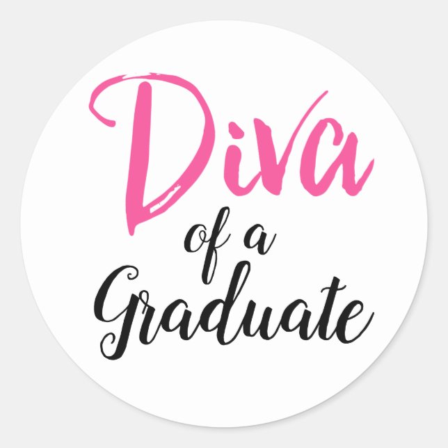 "DIVA of a Graduate” Classic Round Sticker (Front)