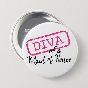 "DIVA" of a Maid of Honour Pinback Button