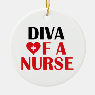 "Diva of a Nurse" Ceramic Ornament