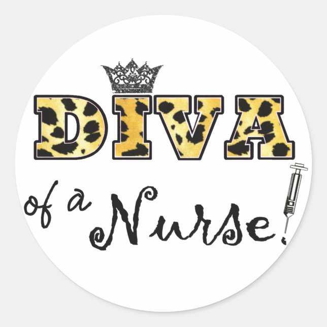 "DIVA of a Nurse!" Classic Round Sticker (Front)